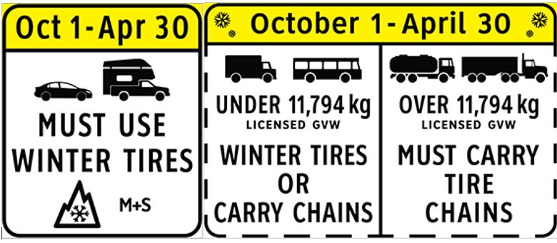 Highway signs informing drivers to have winter tires and chains from Oct 1 to April 30