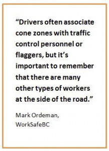 WorkSafeBC quote on construction zone safety