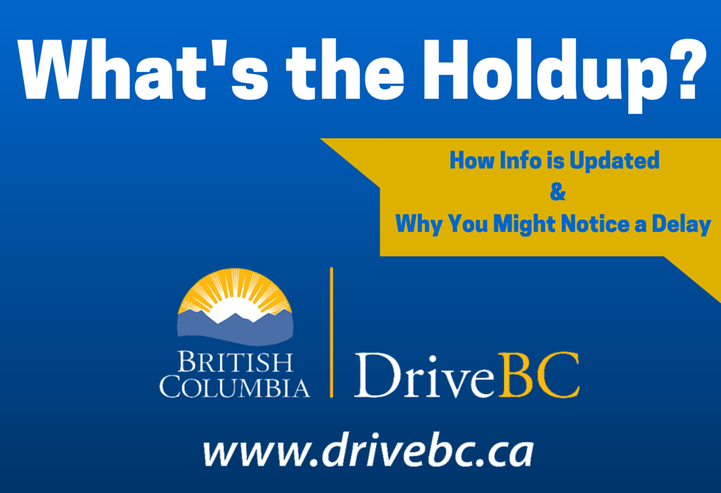 How DriveBC is Updated