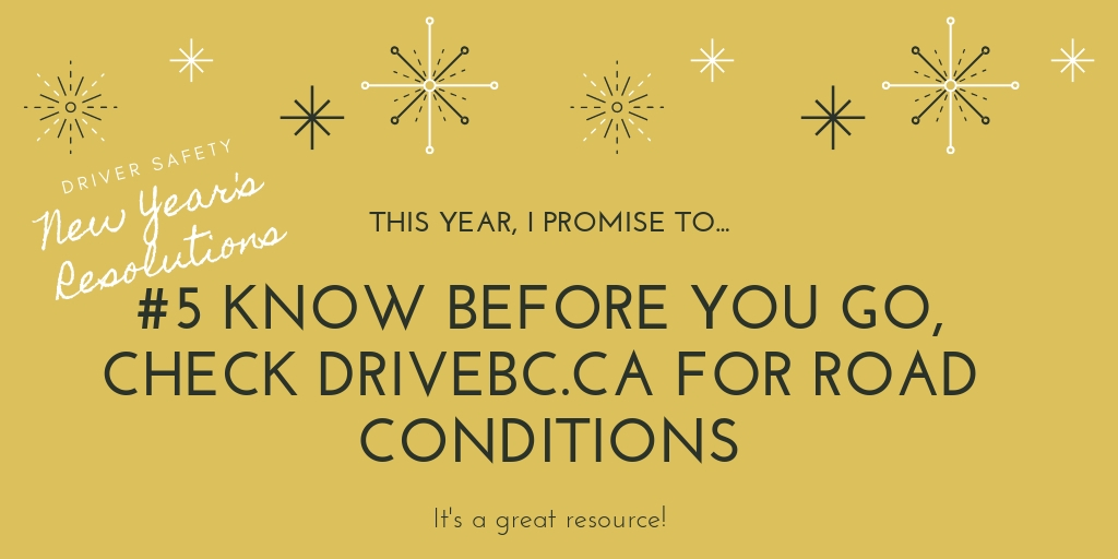 Know before you go check DriveBC New Years Resolution